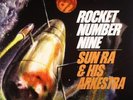 SUN RA & HIS ARKESTRA - Rocket Number Nine - Vinyl (green vinyl 10