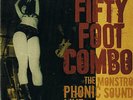 FIFTY FOOT COMBO The Monstrophonic Sound Live At Ernesto's 2xLP . lords altamont