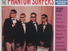 The PHANTOM SURFERS – 18 Deadly Ones  1991 LP