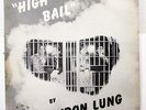 IRON LUNG-HIGH BAIL ON KDR RARE PRIVATE PSYCH ROCK LP-ORIGINAL