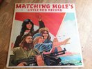 Matching mole LP Little red record UK CBS 1ST PRESS and red inner PLAYS SUPERB