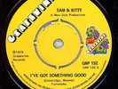 NORTHERN SOUL  - SAM & KITTY - I'VE GOT SOMETHING GOOD - UK GRAPEVINE LABEL