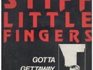 STIFF LITTLE FINGERS Gotta Gettaway LP VINYL French Celluloid 1980 6 Track Mini