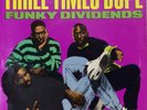 RARE-Rap Hip Hop-THREE TIMES DOPE-Funky Dividends-(45rpm 7