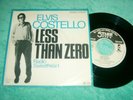 Elvis Costello, Less Than Zero