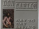 Don Carlos - Day To Day Living LP - Greensleeves VG+ Shrink