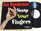 JOE HENDERSON TODD LP SNAP YOUR FINGERS ORIGINAL MONO