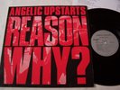 ANGELIC UPSTARTS - REASON WHY ? WITH LYRIC INNER    13 TRACK  ALBUM     EX