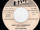 Doo Wop - the Valentines - Don't Say Goodnight - Rama 228 (promo ) - strong VG