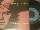 QUEEN, ROGER TAYLOR, Man On Fire 7