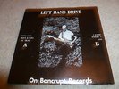 LEFT HAND DRIVE-Who Said Rock & Roll IS Dead VINYL 7