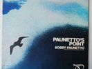 BOBBY PAUNETTO Paunetto's Point  Original 1975 Pathfinder LP Latin Jazz, Soul