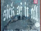 Sick of it All Based on True Story 12