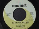 VELVETS: If / Let The Fool Kiss You (but Don't Let The Kiss Fool You) 45 (dj)