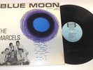 THE MARCELS BLUE MOON 1963 BLUE LABEL DOO WOP ISSUE LP