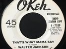 Walter Jackson -That's What Mama Say- Northern Soul 45 on Okeh - Hear