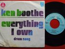 KEN BOOTHE EVERYTHING I OWN/DRUM SONG 1974 RARE EXYUGO 7“PS