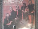 SINGLE--DUBROVACKI TRUBADURI--MI SMO DECKI KAJ PIJEMO STOJECKI--1972