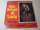 FACTORY SEALED Dan Betzer And Louie LP Tell The Bible Classics Volume IV