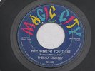 Thelma Lindsey Why Were'nt You There/Prepared To Love You Magic City MC006(Poor)