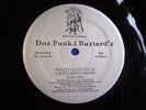 DOZ FUNKY BAZTARD'Z - WHAT'S GOIN ON - RARE RANDOM RAP 12