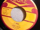 LARRY DAVIS 'Texas Flood'  'I Tried' 1958 Rockabilly Original DUKE 192 VG to VG+