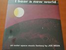 Joe Meek & The Blue Men -  I Hear A New World - 2017 RSD Sealed Vinyl LP