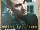 Morrissey (The Smiths) - Hold On To Your Friends - Rare UK Numbered vinyl 12