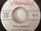The Rhythm-Addicts 1959 OOMP BOOMP 45 Frantic 802 Promo Rare R&B Doo-Wop WOL VG+