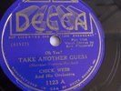 Chick Webb - 78rpm single 10-inch – Decca #1123 Oh Yes, Take Another Guess