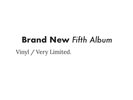 Brand New - super limited Fifth Album - sold out