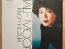 KIYOMI SUZUKI Half Moon JAPAN ORIG LP IN SHRINK NATHAN EAST MODERN SOUL AOR