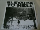 Elevator To Hell   33 Not 45  7 In  EP  Record  With PS   Sappy  Canada  NM