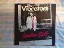 The Vibrators - London Girls - Live UK 1977 Epic 7