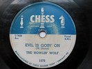 BLUES The Howlin Wolf Evil Is Goin' On & Baby How Long? CHESS Label 78 RPM