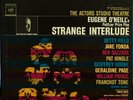 EUGENE O'NEILL'S STRANGE INTERLUDE-ACTORS STUDIO-NM1963 5LP BOX JANE FONDA++++
