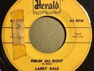 * LARRY DALE Feelin' All Right/No Tellin’ JUMP BLUES R&B ROCKER Herald 45 HEAR