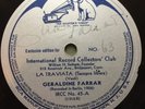 Geraldine FARRAR, soprano: IRCC/Victor Silver Label #45- Traviata & Cherry Ripe