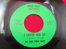 INDIANA 60'S GARAGE-ME AND THEM GUYS-I LOVED HER SO/SOMETHING ELSE