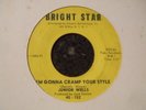 NORTHERN - JUNIOR WELLS - I'M GONNA CRAMP YOUR STYLE - BRIGHT STAR - LISTEN