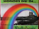 Somewhere Over The ... RAINBOW - LP Ritchie Blackmore Ronnie James Dio
