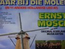 LP--ERNST MOSCH--DAAR BIJ DIE MOLEN (VLP-5432)