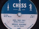 Blues 78 MUDDY WATERS Sad, Sad Day CHESS 1537 HEAR