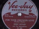 Doo Wop 78 JERRY BUTLER For Your Precious Love VEE-JAY VJ-280 HEAR