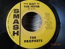 NORTHERN SOUL ; THE PROPHETS / I GOT THE FEVER *** SMASH DEMO ***