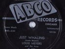 Blues 78 LOUIE MEYERS Just Whaling ABCO G-104 HEAR