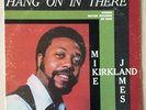 ORIG FUNK SOUL JAZZ MIKE JAMES KIRKLAND Hang On In There VG++ RARE BRYAN LP