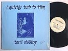 Terri Robbins  - I quietly turn to Him - Private Indiana Rural Psych Folk LP
