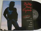 BILLY RAY CYRUS IT WON'T BE THE LAST LP MADE IN BRAZIL 1st PRESSING 1994