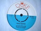 UK DUKE DU 46- SIR COLLINS-BLACK PANTHER/I WANT TO BE LOVED- EX